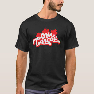 OH Canada Day Funny Maple Leaf Oh Canadian Flag Co T-Shirt