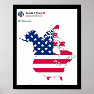 Oh Canada Funny Trump Map Of Usa  Poster