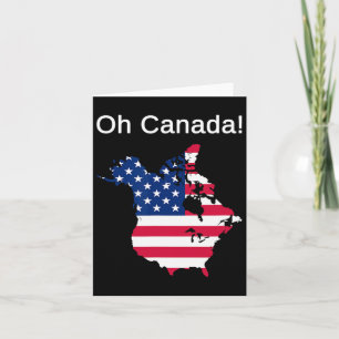 Oh Canada! Funny Trump Quotes  Card