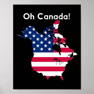 Oh Canada Shirt Map Of Usa Funny Trump 2025 1  Poster