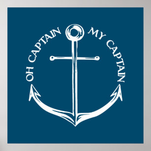 Oh Captain My Captain Poster