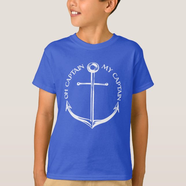 Oh Captain My Captain T-Shirt (Front)