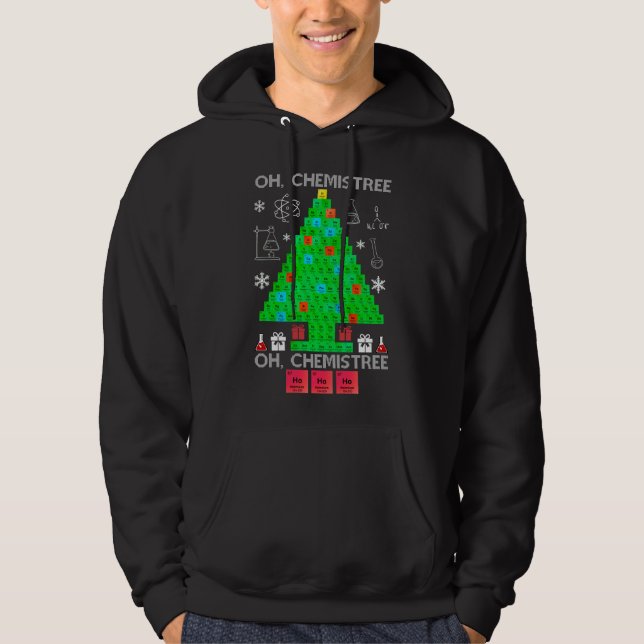 Oh Chemistree Chemist Tree Funny Science Christmas Hoodie (Front)