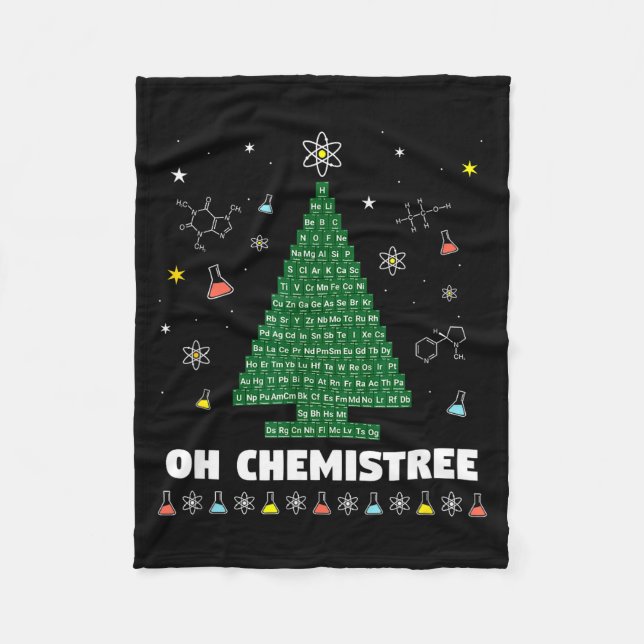 Oh Chemistree Periodic Table Chemistry Christmas T Fleece Blanket (Front)