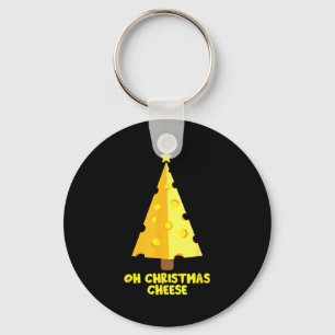 Oh Christmas Cheese Funny Cheese Lovers Gift Key Ring