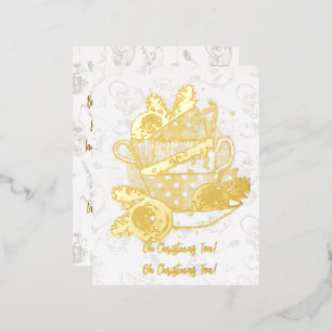 Oh Christmas Tea! Oh Christmas Tea! Foil Holiday Postcard