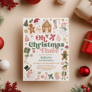 Oh Christmas Three 3rd Birthday Xmas theme Festive Invitation