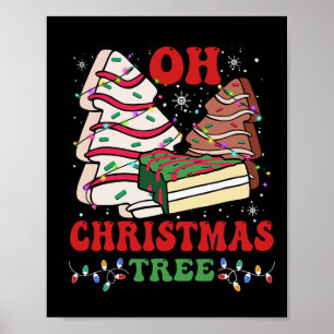 Oh Christmas Tree Cake Xmas Lights Funny Matching  Poster