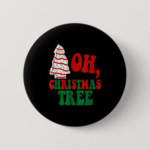 Oh Christmas Tree Cakes Debbie Becky Jen Groovy Re 6 Cm Round Badge