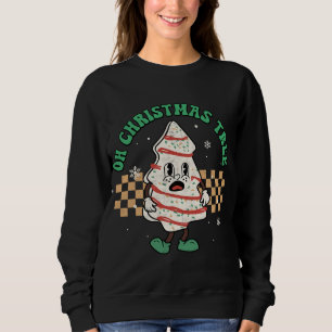 Oh Christmas Tree Cakes Debbie Becky Jen Xmas Paja Sweatshirt