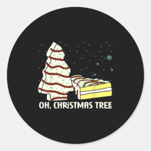 Oh, Christmas Tree Cakes Shirt Funny Cakes Debbie Classic Round Sticker