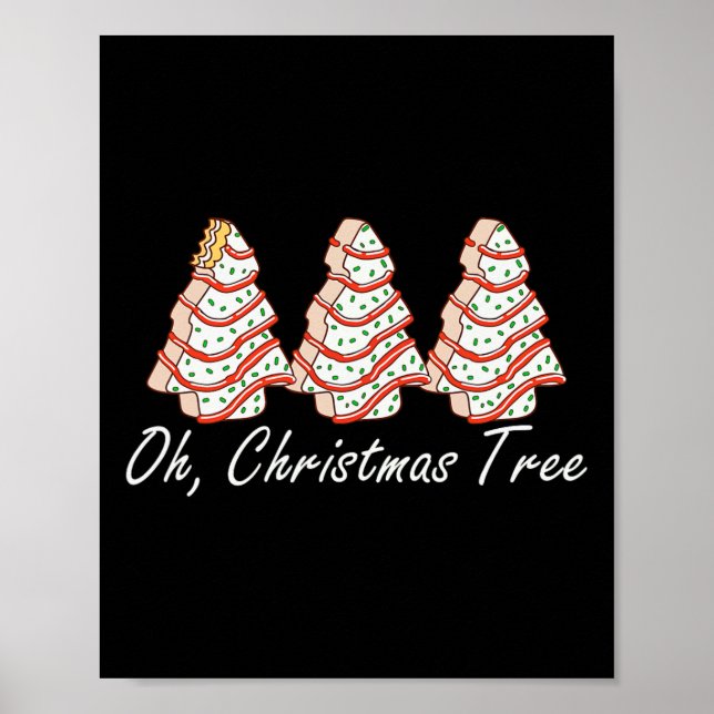 Oh Christmas Tree Xmas Tree Cakes Holiday Pyjamas  Poster (Front)