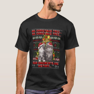Oh Christmas Tree Your Ornaments Are History Cat C T-Shirt