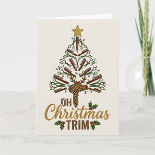 Oh Christmas Trim Hairstylist Salon Christmas Tree Holiday Card