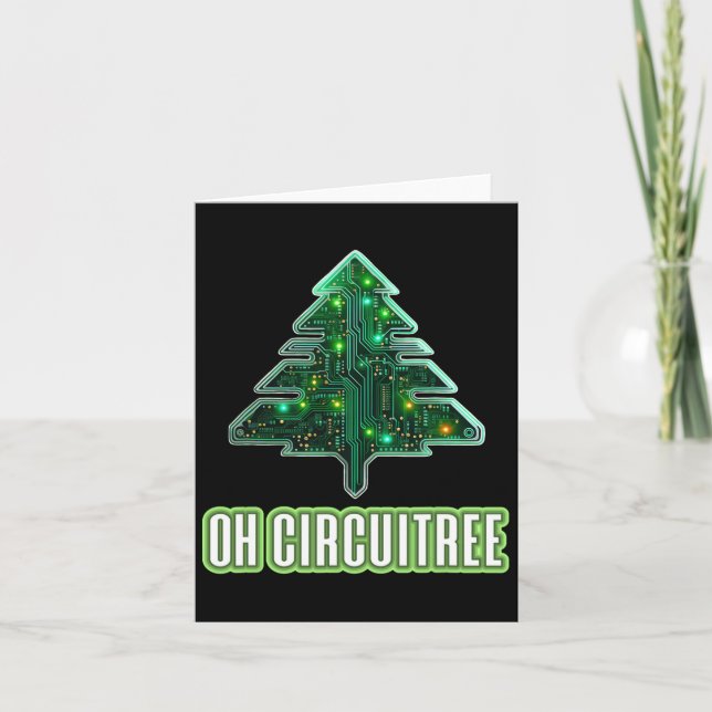 Oh Circuitree Christmas Electronics Circuit Board  Card (Front)