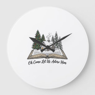 Oh Come Let Us Adore Him Christmas Book Design_1 Large Clock