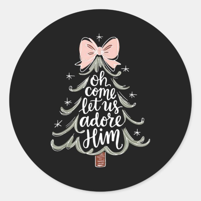 Oh Come Let Us Adore Him Nativity Christmas Tree C Classic Round Sticker (Front)
