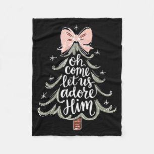Oh Come Let Us Adore Him Nativity Christmas Tree C Fleece Blanket