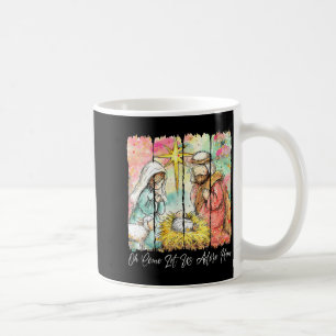 Oh Come Let Us Adore Him Nativity Scene Christian  Coffee Mug