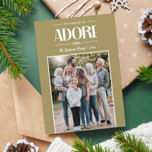 Oh Come Let Us Adore HIM TAN Christian Photo Holiday Card