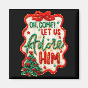 Oh Come Let Us Adore Him Yarn Crochet Nativity Chr Magnet