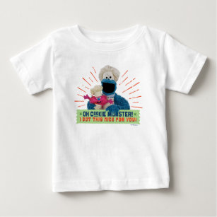 Oh Cookie Monster! I Got This Nice For You Baby T-Shirt