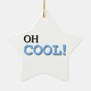 Oh Cool Text Ceramic Tree Decoration