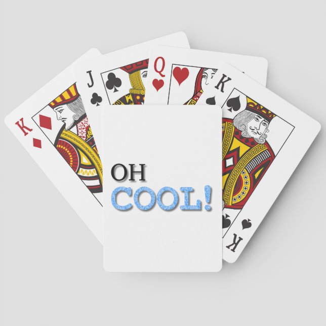 Oh Cool Text Playing Cards (Back)