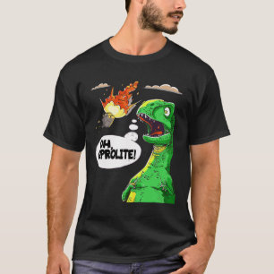 Oh Coprolite Paleontology's Humour Funny Dinosaur  T-Shirt