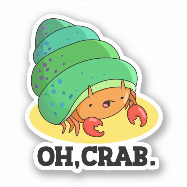 Oh Crab Funny Crab Phrase Pun  (Front)