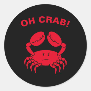 Oh Crab Funny Marine Life Sea Animal Crabby Pun Classic Round Sticker