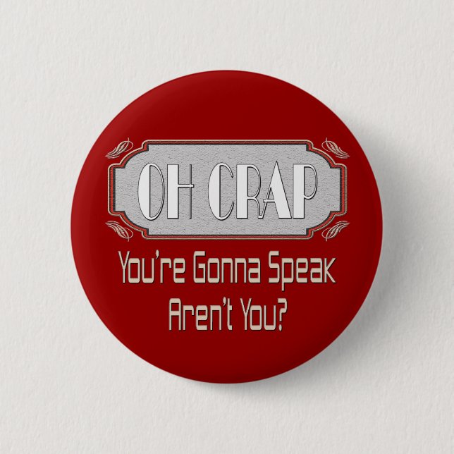 Oh Crap 6 Cm Round Badge (Front)