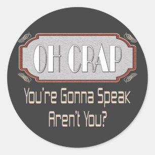Oh Crap Classic Round Sticker