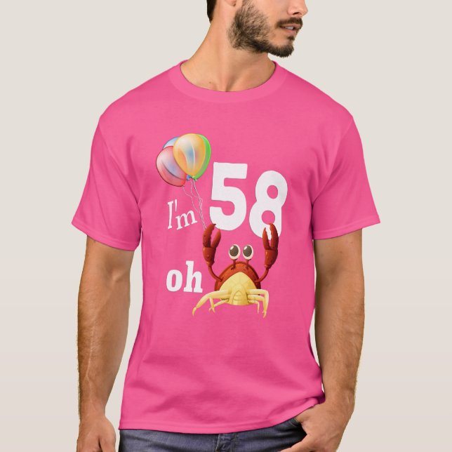 Oh Crap I Am 58 Year Old 58th Birthday Humour Crab T-Shirt (Front)