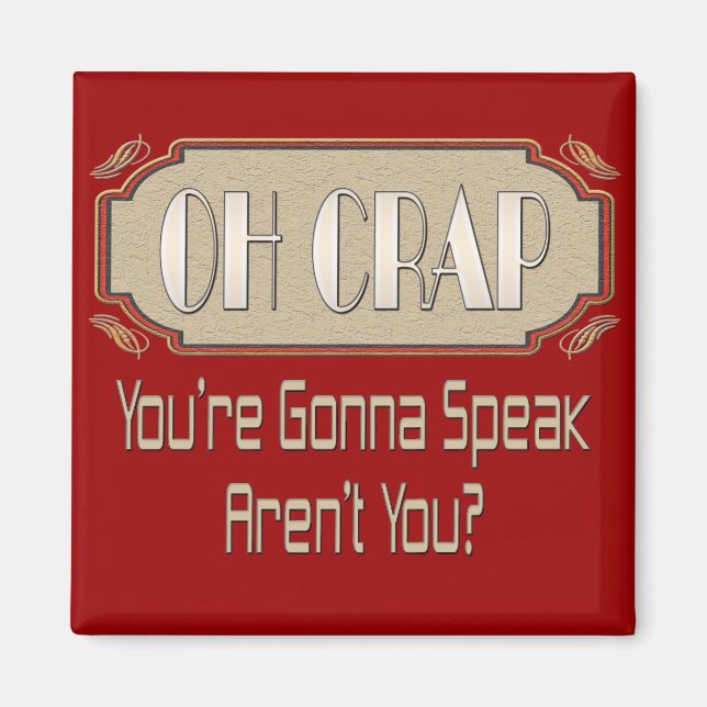 Oh Crap Magnet (Front)