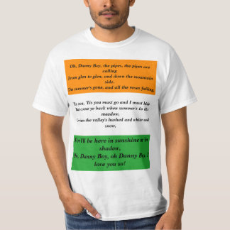 Oh Danny Boy St Patrick's Day song lyrics T-Shirt