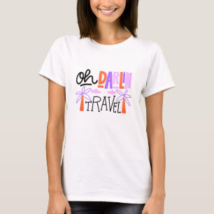 Oh Darlin’ Travel Women’s T-Shirt