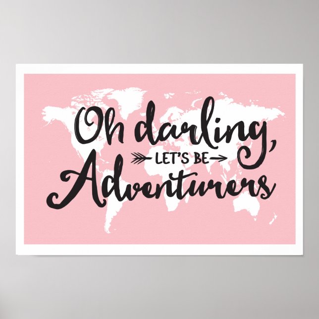 Oh Darling Let's Be Adventurers Poster (Front)