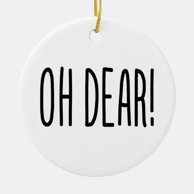 OH DEAR! CERAMIC TREE DECORATION (Front)