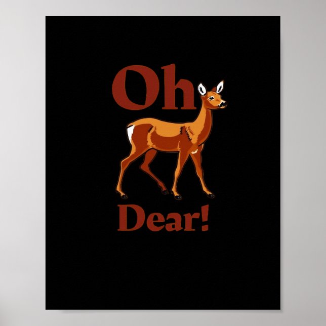 Oh Dear Trendy Clean Design  Poster (Front)