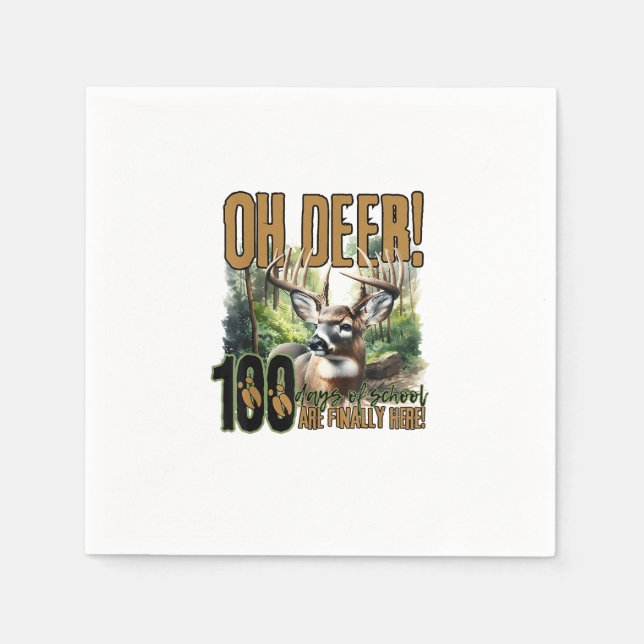 Oh Deer 100 Days Of School Deer Hunting Celebratio Napkin (Front)