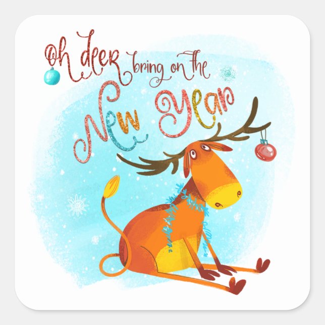 Oh Deer Bring On New Year 2020 Cute Reindeer Square Sticker (Front)