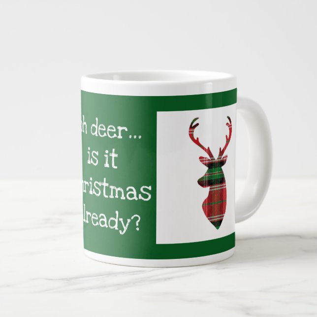 Oh deer, Christmas already?  tartan plaid deer Large Coffee Mug (Front Right)