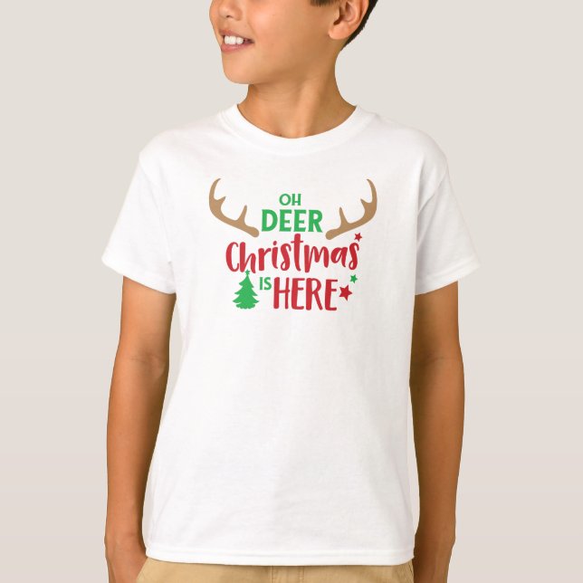 Oh Deer Christmas Is Here, Christmas Tree, Antlers T-Shirt (Front)