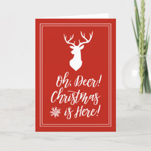 Oh Deer, Christmas is Here! Holiday Card