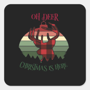 Oh Deer Christmas Is Here Joyful Aesthetic Square Sticker