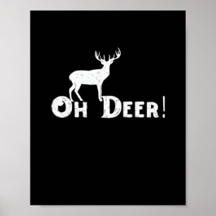 Oh Deer Clean Graphic Style Poster