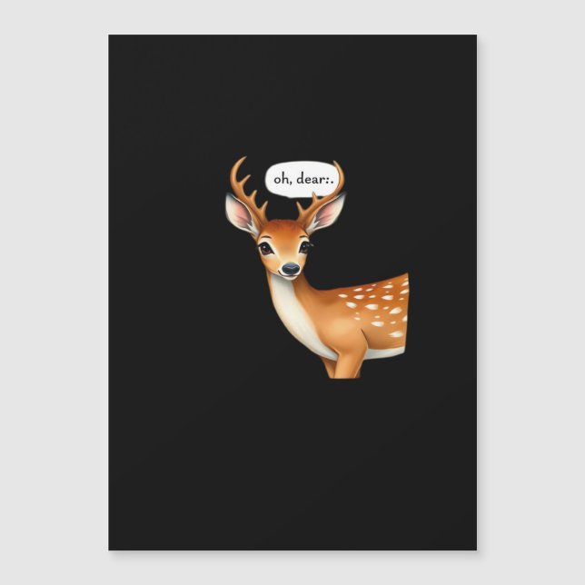 Oh Deer Cute Punny Deer Saying Whimsical Quote (Front)