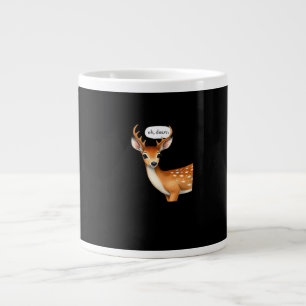 Oh Deer Cute Punny Deer Saying Whimsical Quote Large Coffee Mug