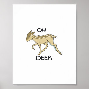 Oh Deer Elegant Timeless Style  Poster